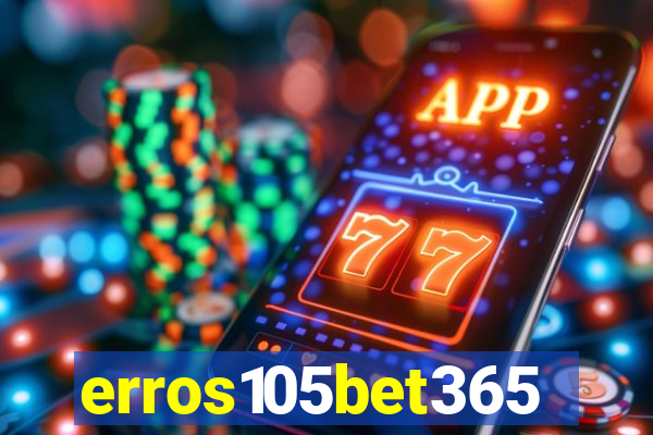 erros105bet365