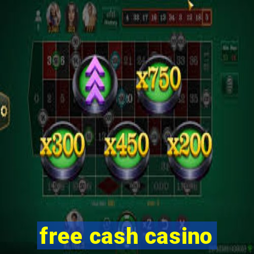 free cash casino