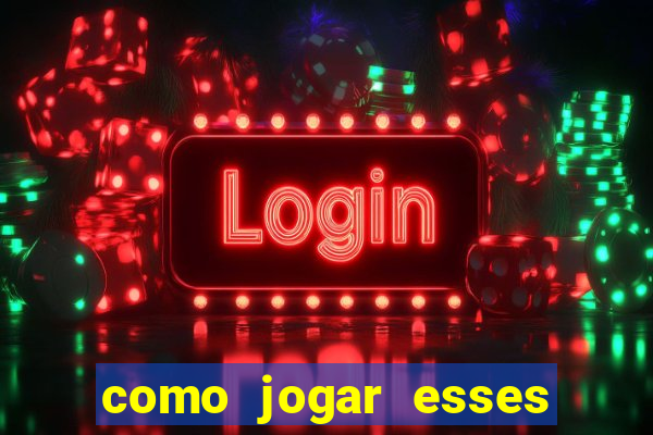 como jogar esses jogos que ganha dinheiro