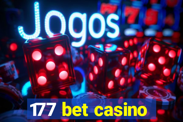 177 bet casino