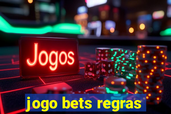 jogo bets regras