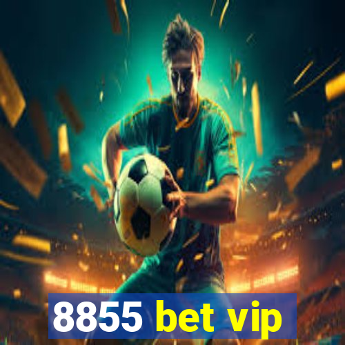 8855 bet vip