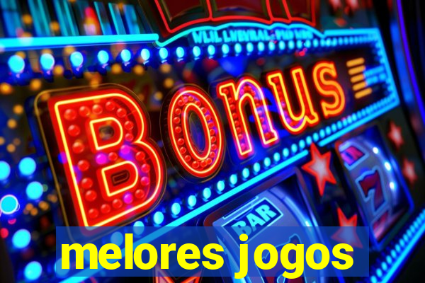 melores jogos