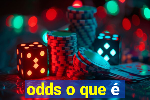 odds o que é