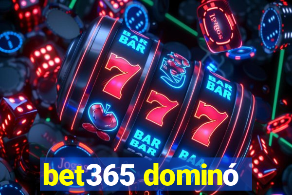 bet365 dominó