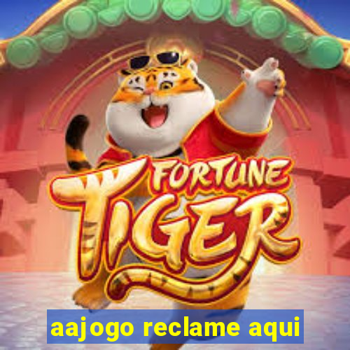 aajogo reclame aqui