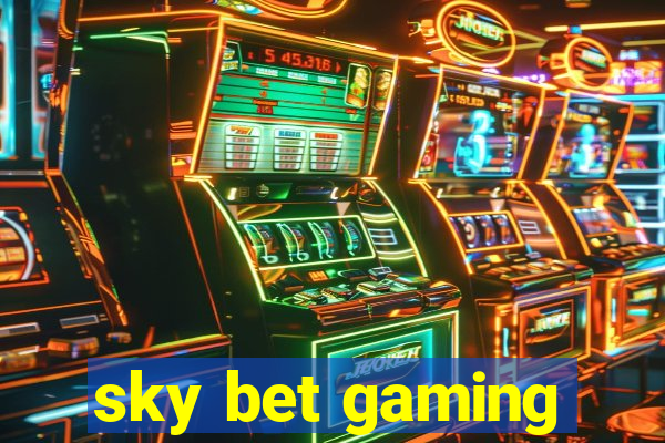 sky bet gaming