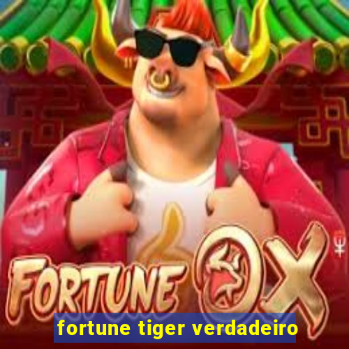 fortune tiger verdadeiro