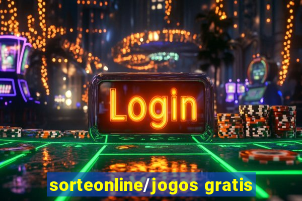 sorteonline/jogos gratis