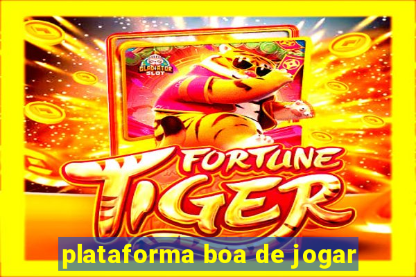 plataforma boa de jogar