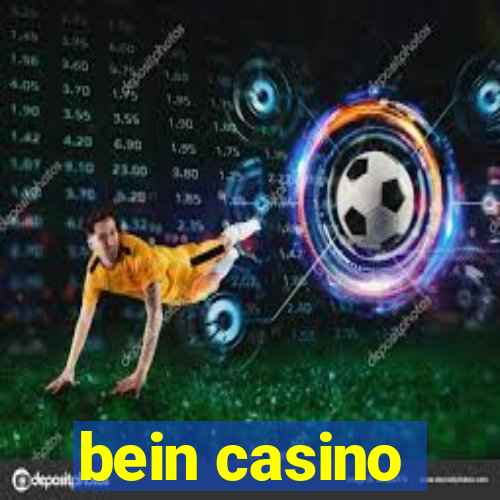 bein casino