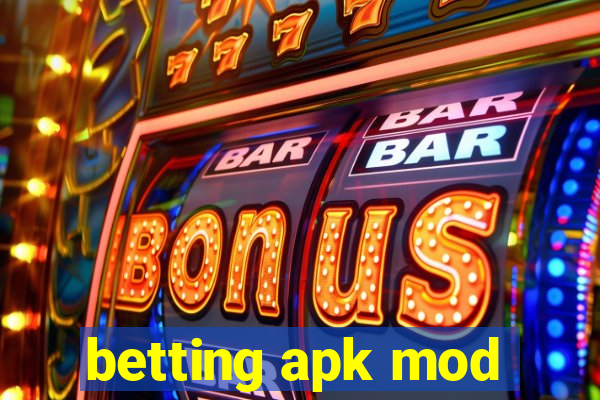 betting apk mod