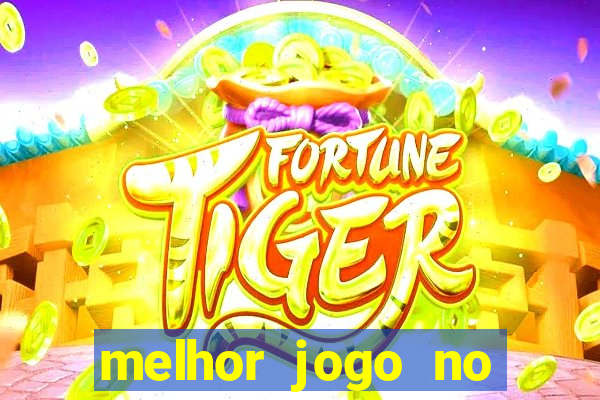 melhor jogo no play store