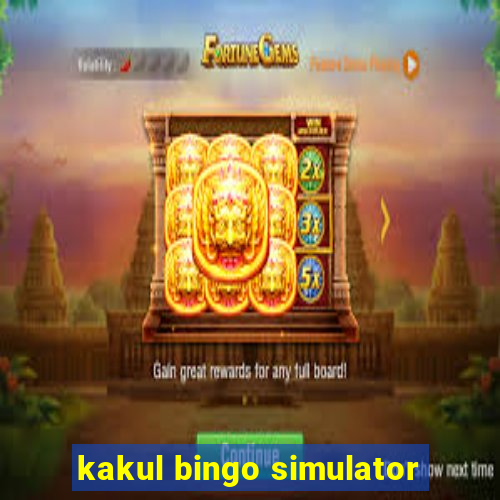 kakul bingo simulator