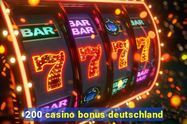 200 casino bonus deutschland