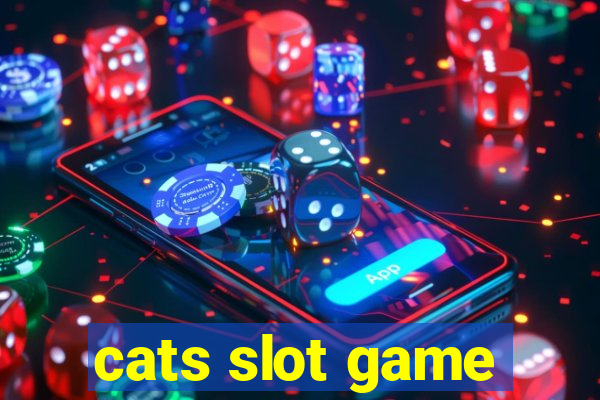 cats slot game