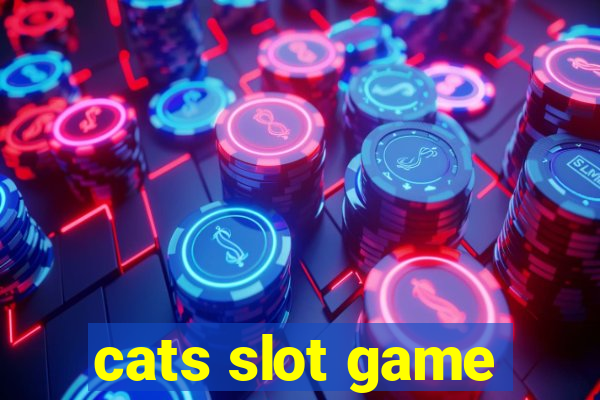 cats slot game