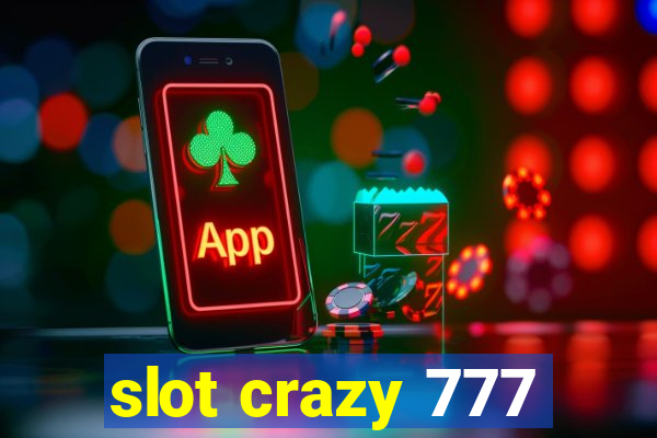 slot crazy 777