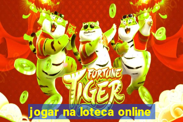 jogar na loteca online