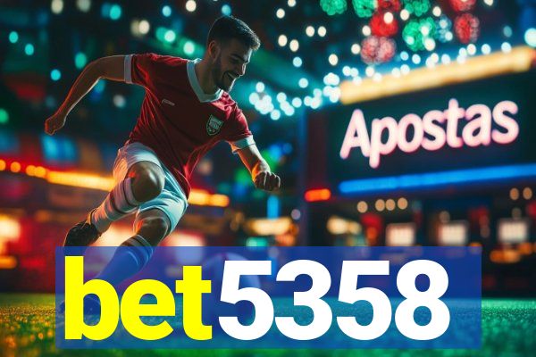 bet5358