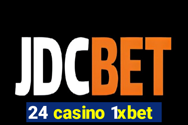 24 casino 1xbet