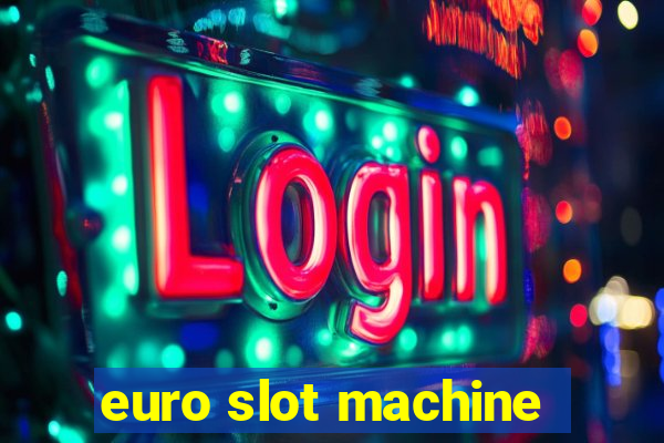 euro slot machine