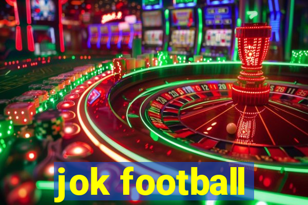 jok football