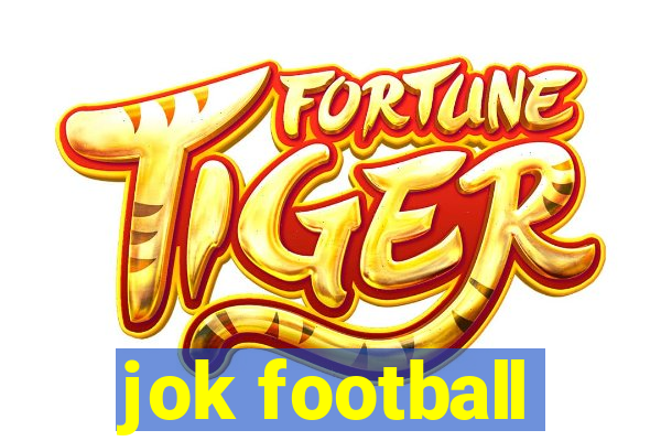 jok football