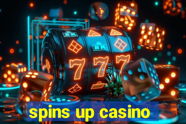 spins up casino