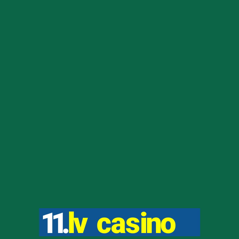 11.lv casino