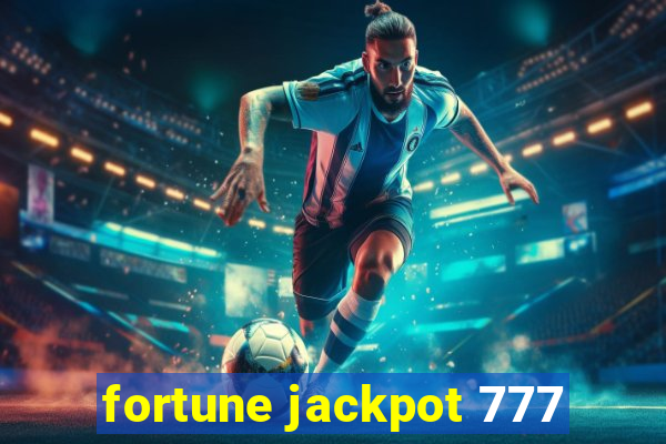 fortune jackpot 777