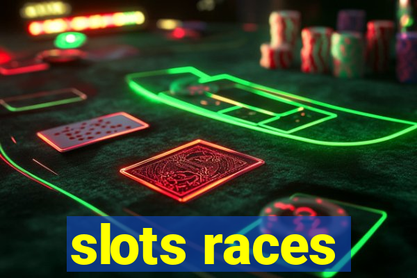 slots races