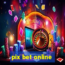 pix bet online