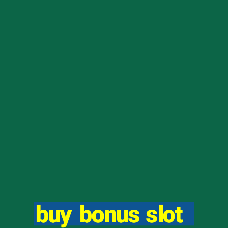 buy bonus slot