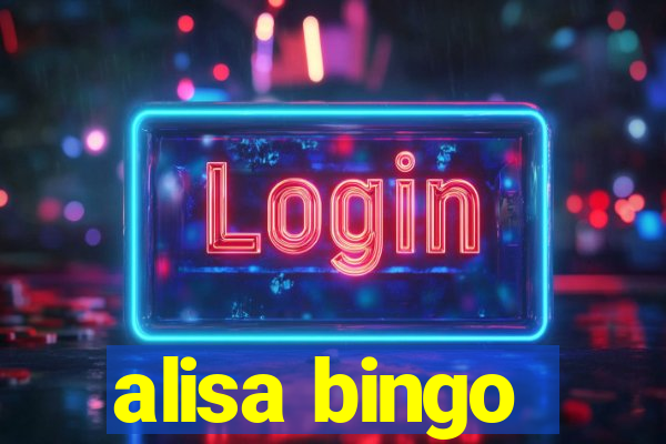 alisa bingo