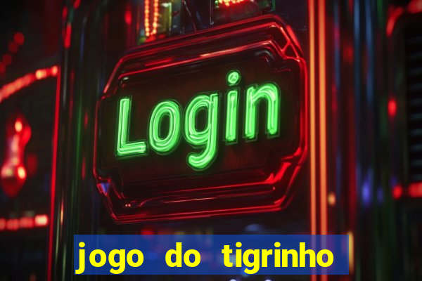 jogo do tigrinho 777 baixar