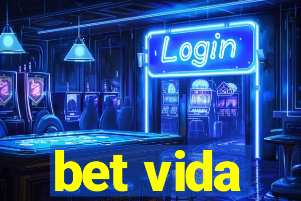 bet vida