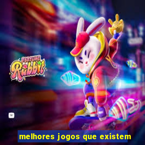 melhores jogos que existem