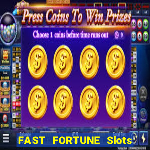 FAST FORTUNE Slots Casino App