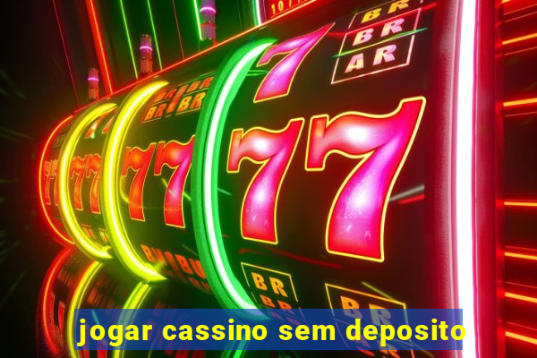 jogar cassino sem deposito