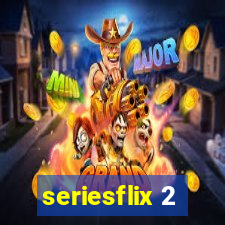 seriesflix 2