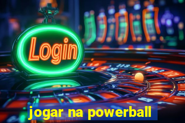 jogar na powerball