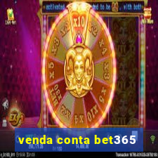 venda conta bet365