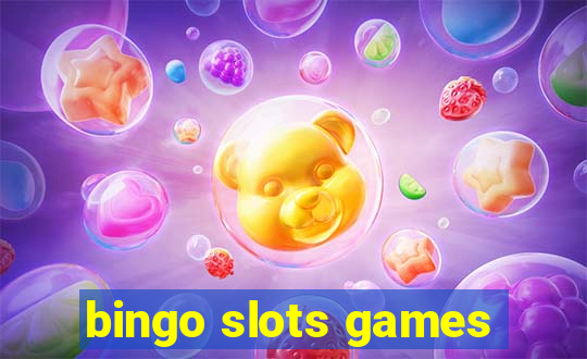 bingo slots games