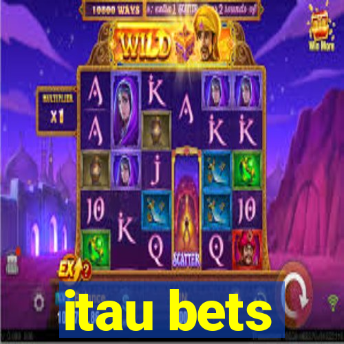 itau bets