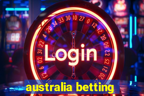 australia betting