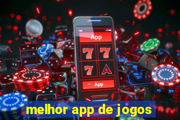 melhor app de jogos