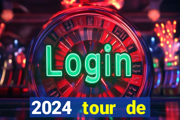 2024 tour de france stage locations casino mecca