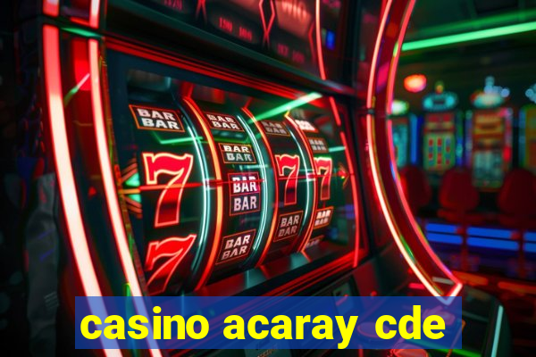 casino acaray cde