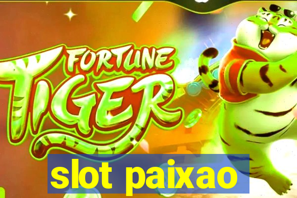 slot paixao